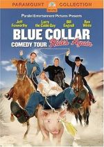 Watch Blue Collar Comedy Tour Rides Again (TV Special 2004) Vumoo