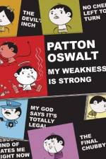 Watch Patton Oswalt: My Weakness Is Strong Vumoo