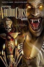 Watch VooDoo Curse: The Giddeh Vumoo