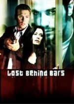 Watch Lost Behind Bars Vumoo