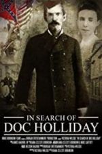 Watch In Search of Doc Holliday Vumoo