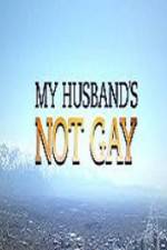 Watch My Husband\'s Not Gay Vumoo