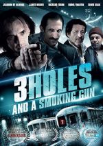 Watch 3 Holes and a Smoking Gun Vumoo