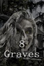Watch 8 Graves Vumoo
