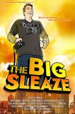 Watch The Big Sleaze Vumoo