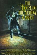 Watch The House of the Yellow Carpet Vumoo