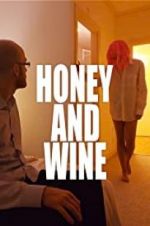 Watch Honey and Wine Vumoo