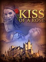 Watch Kiss of a Rose Vumoo