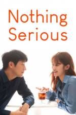 Watch Nothing Serious Vumoo