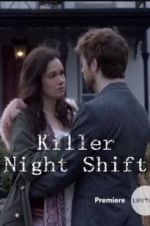 Watch Killer Night Shift Vumoo