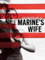 Watch Secrets of a Marine\'s Wife Vumoo