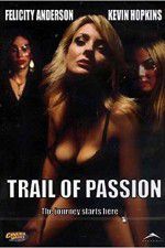 Watch Trail of Passion Vumoo