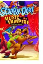 Watch Scooby Doo! Music of the Vampire Vumoo