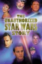 Watch The Unauthorized 'Star Wars' Story Vumoo