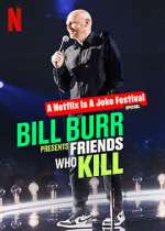 Watch Bill Burr Presents: Friends Who Kill Vumoo