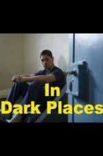 Watch In Dark Places Vumoo