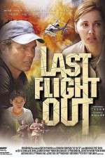 Watch Last Flight Out Vumoo