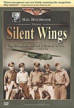 Watch Silent Wings: The American Glider Pilots of World War II Vumoo