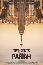 Watch Two Cents From a Pariah Vumoo