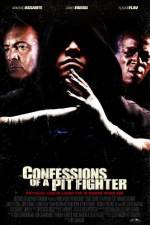 Watch Confessions of a Pit Fighter Vumoo