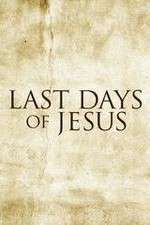 Watch Last Days of Jesus Vumoo