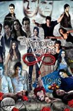 Watch The Vampire Diaries: Forever Yours Vumoo