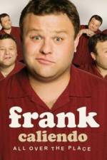 Watch Frank Caliendo: All Over the Place Vumoo