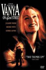 Watch Vanya on 42nd Street Vumoo