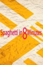 Watch Spaghetti in 8 Minutes Vumoo