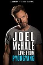 Watch Joel McHale: Live from Pyongyang Vumoo