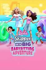 Watch Barbie: Skipper and the Big Babysitting Adventure Vumoo