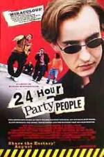 Watch 24 Hour Party People Vumoo