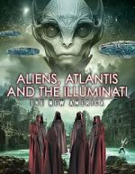 Watch Aliens, Atlantis and the Illuminati: The New America Vumoo