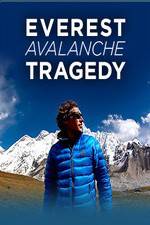 Watch Discovery Channel Everest Avalanche Tragedy Vumoo
