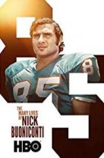 Watch The Many Lives of Nick Buoniconti Vumoo