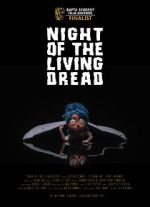 Watch Night of the Living Dread (Short 2021) Vumoo