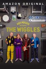 Watch Hot Potato: The Story of the Wiggles Vumoo