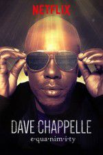 Watch Dave Chappelle: Equanimity Vumoo