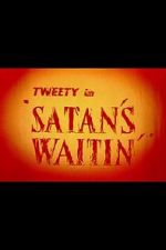 Watch Satan\'s Waitin\' Vumoo
