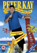 Watch Peter Kay: Live at the Top of the Tower Vumoo