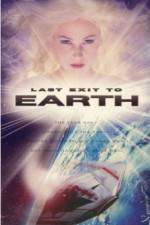 Watch Last Exit to Earth Vumoo