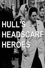 Watch Hull\'s Headscarf Heroes Vumoo