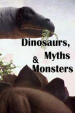Watch Dinosaurs, Myths and Monsters Vumoo