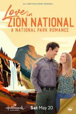 Watch Love in Zion National: A National Park Romance Vumoo