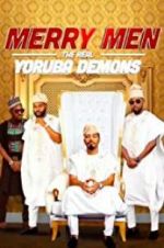 Watch Merry Men: The Real Yoruba Demons Vumoo