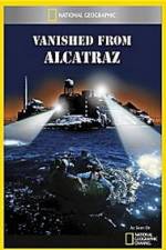 Watch Vanished from Alcatraz Vumoo