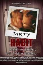 Watch Dirty Habit Vumoo