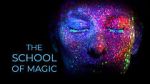 Watch The School of Magic Vumoo