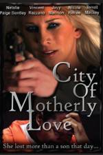 Watch City of Motherly Love Vumoo