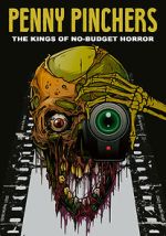 Watch Penny Pinchers: The Kings of No-Budget Horror Vumoo
